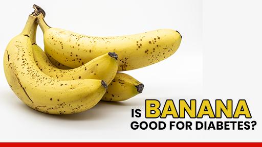 Is Banana Good for Diabetes? Myths, Facts & Benefits