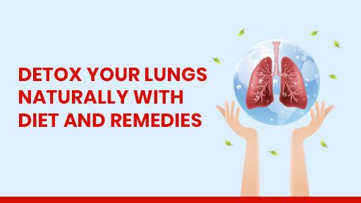 Detox Your Lungs Naturally: Best Foods for Clean Breathing