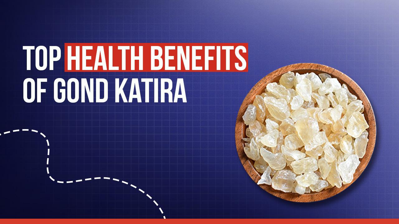 Top Health Benefits of Gond Katira | Boost Immunity Naturally