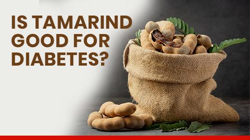 Is Tamarind Good for Diabetes? Benefits & Risks Explained