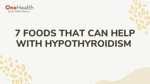Fruits you must consider while you are suffering from Hypothyroidism